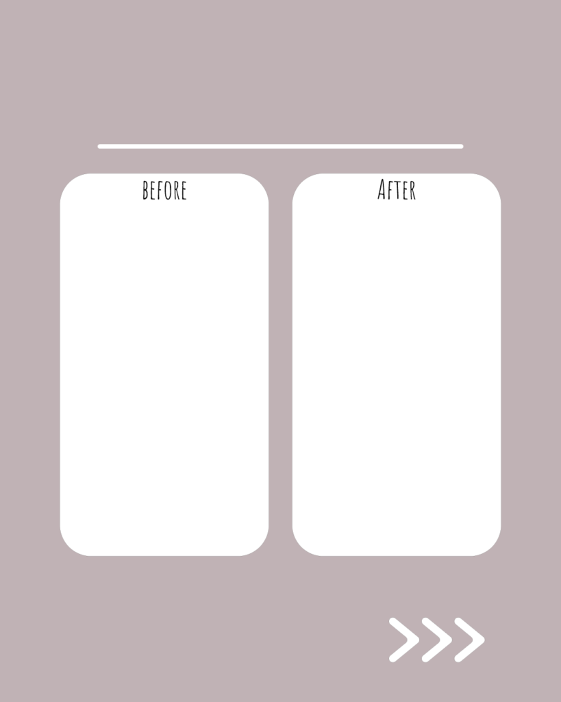 ニュアンスグレージュの背景に、白く細い水平線。その下に「BEFORE」「AFTER」と記された2つの白い角丸長方形が左右に並び、右下には右を指す3つの白い矢印(>>>)がある。