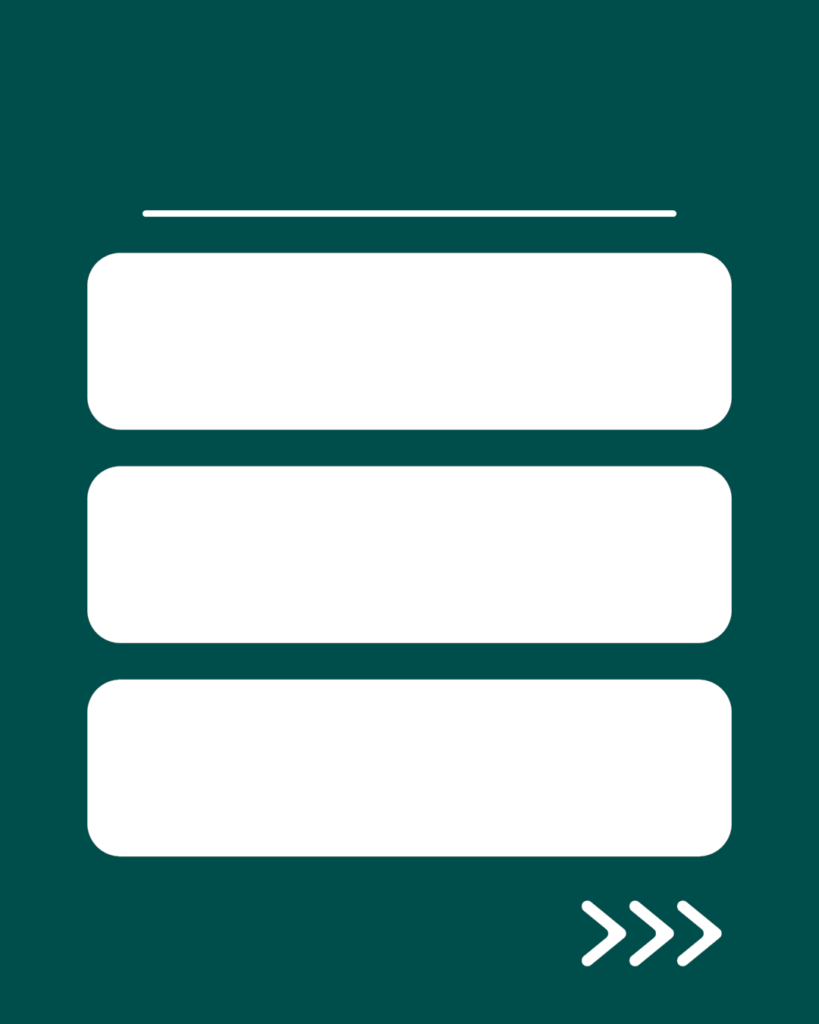 深緑色のインスタ背景素材。上部に細い一本線、中央には縦に3つ並んだ白い角丸の長方形、右下には次へ進むことを示す3つの矢印アイコンが配置されたデザイン。