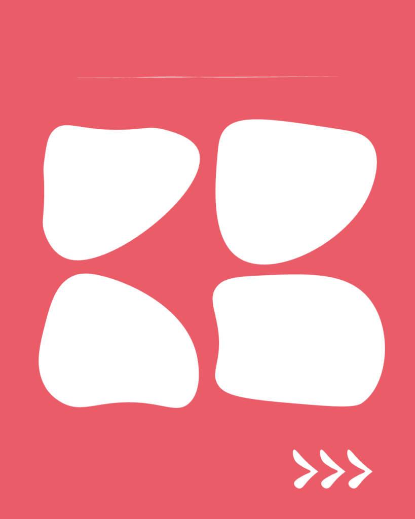 鮮やかなピンク色の背景に、4つの白い不定形なシェイプが田の字型(2×2)に並んで配置されたデザイン。上部には細い白い横線、右下には右を指す3つの白い矢印(>>>)が描かれています。