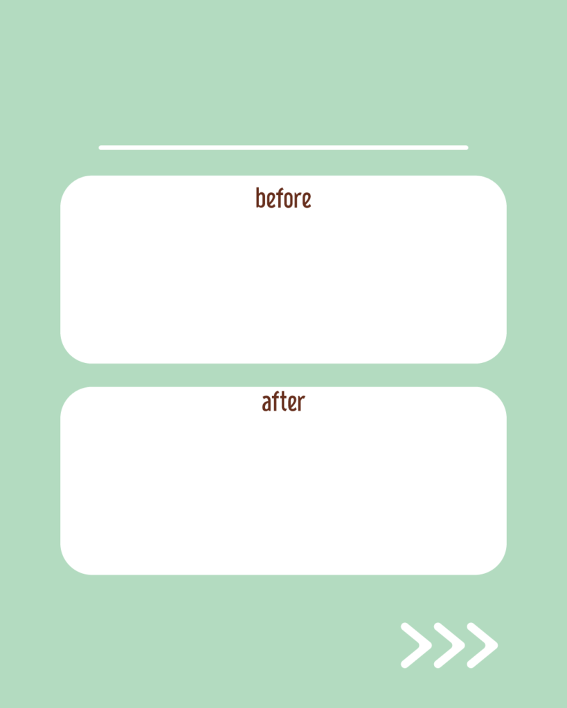 ピスタチオミストの背景に、上下に並んだBEFORE/AFTERの比較用テキスト枠とスワイプ矢印が付いたスライドテンプレート
