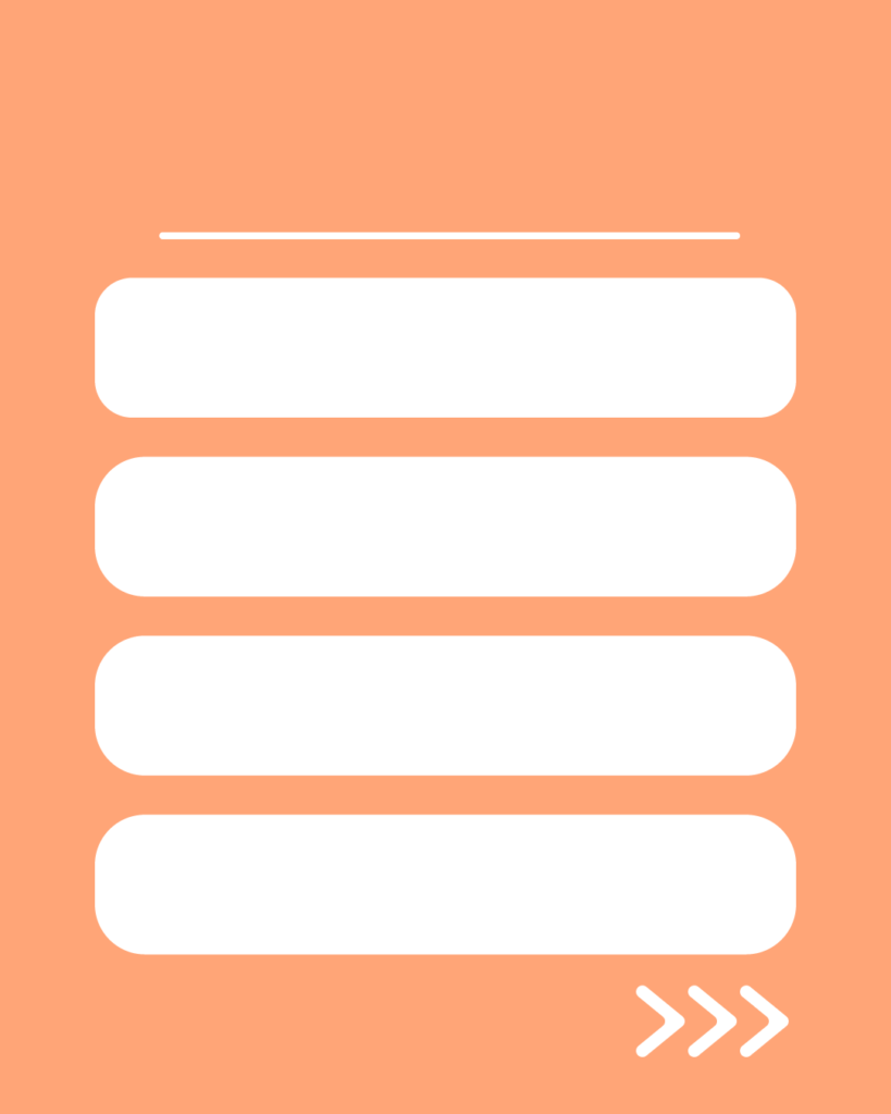 ぬくもりコーラルの背景。上部に白い水平線があり、その下に白い角丸の長方形が縦に4つ並び、右下には右を指す3つの白い矢印（>>>）が配置されたデザイン。
