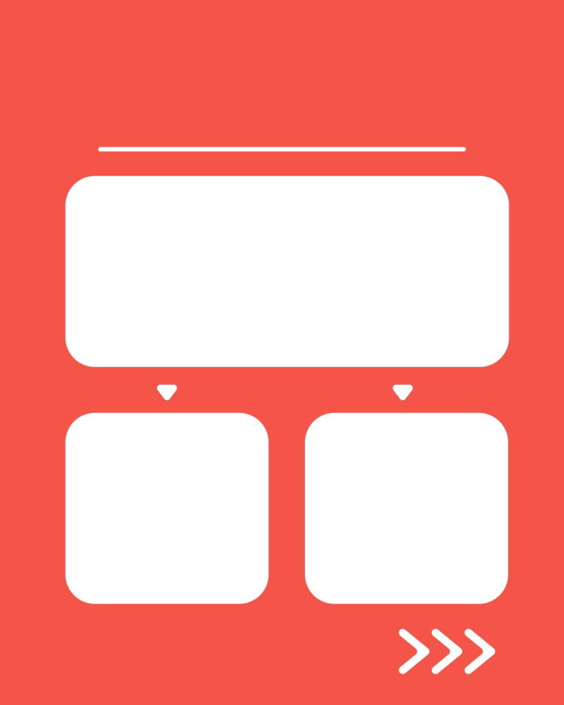朱色（スカーレット）の背景。上部に白い水平線があり、その下に大きな白い角丸長方形が1つ。その下には、2つの下向き三角形（▼）を介して、小さな白い角丸正方形が左右に2つ並んでいる。右下には右を指す3つの白い矢印（>>>）が配置されたデザイン。
