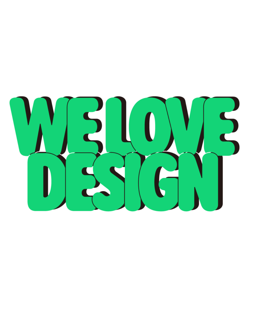 製造業インスタ向け「WE LOVE DESIGN」緑色ポップフォント의 ロゴ・文字素材

