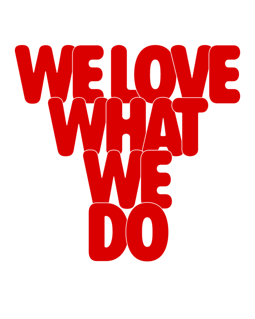 製造業インスタ向け「WE LOVE WHAT WE DO」赤色ポップフォントのロゴ・文字素材
