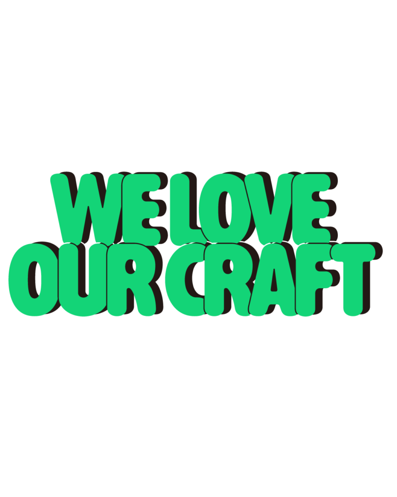 製造業インスタ向け「WE LOVE OUR CRAFT」緑色ポップフォントのロゴ・文字素材
