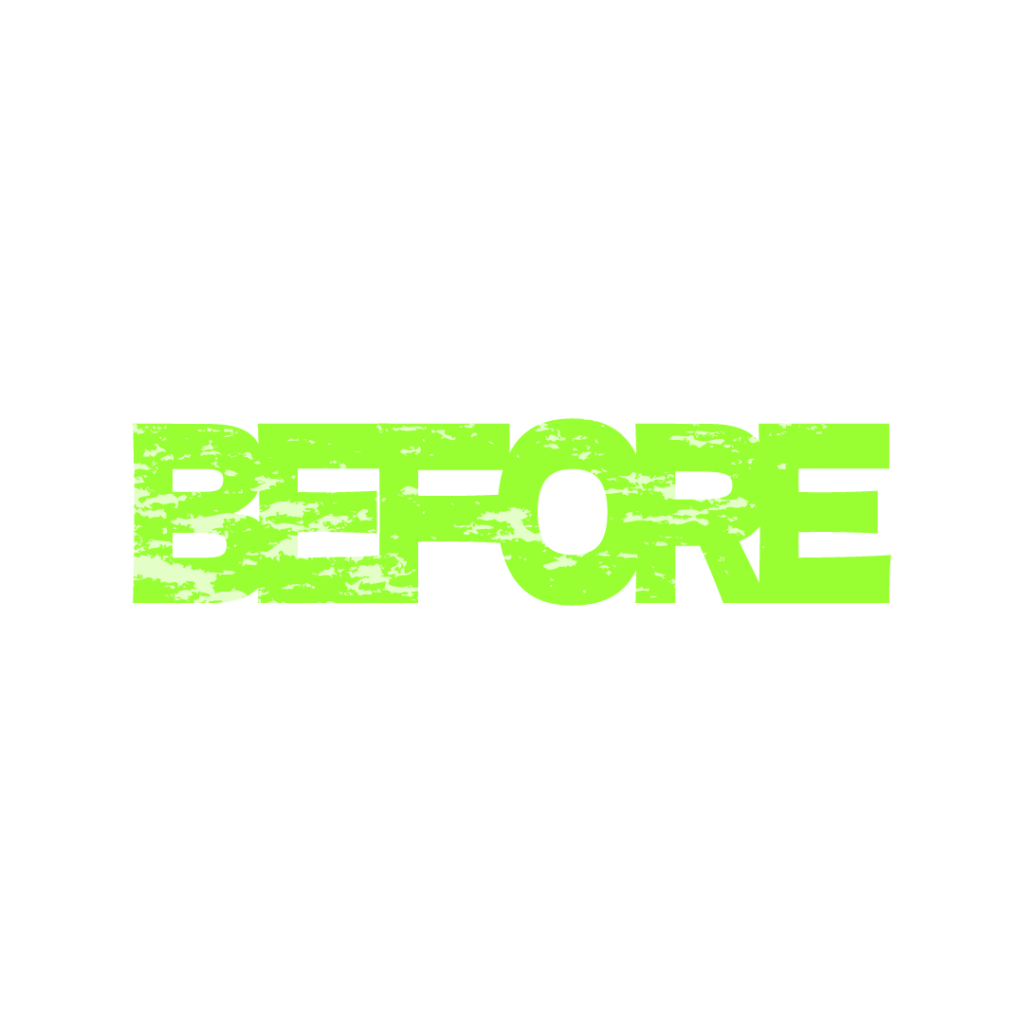 白背景の中央に、鮮やかなネオングリーンの極太サンセリフ体（ゴシック体）で「BEFORE」と描かれたグラフィック素材。文字全体に、インクが擦れたような、あるいはペンキが剥がれ落ちたような激しい白と緑のかすれ加工（グランジテクスチャ）が施されており、非常にラフでストリート感のあるデザインになっています。

