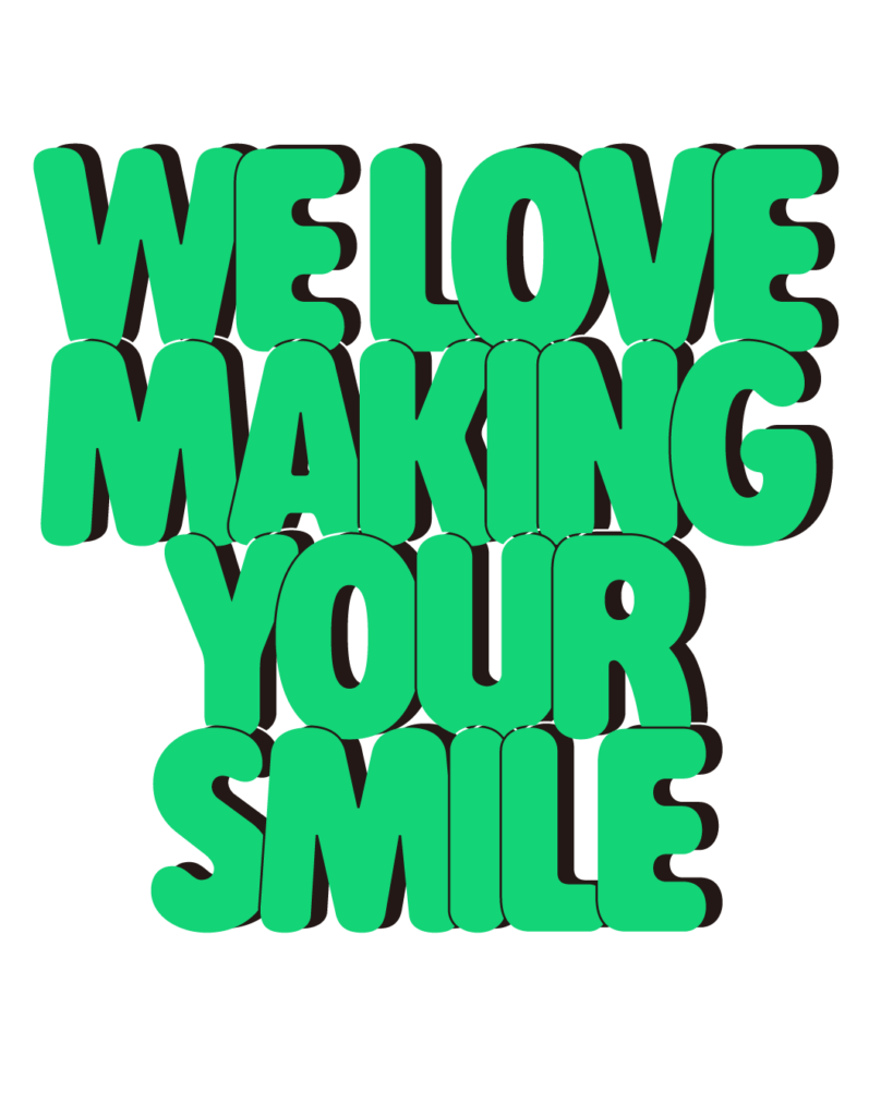 製造業インスタ向け「WE LOVE MAKING YOUR SMILE」緑色ポップフォントのロゴ・文字素材
