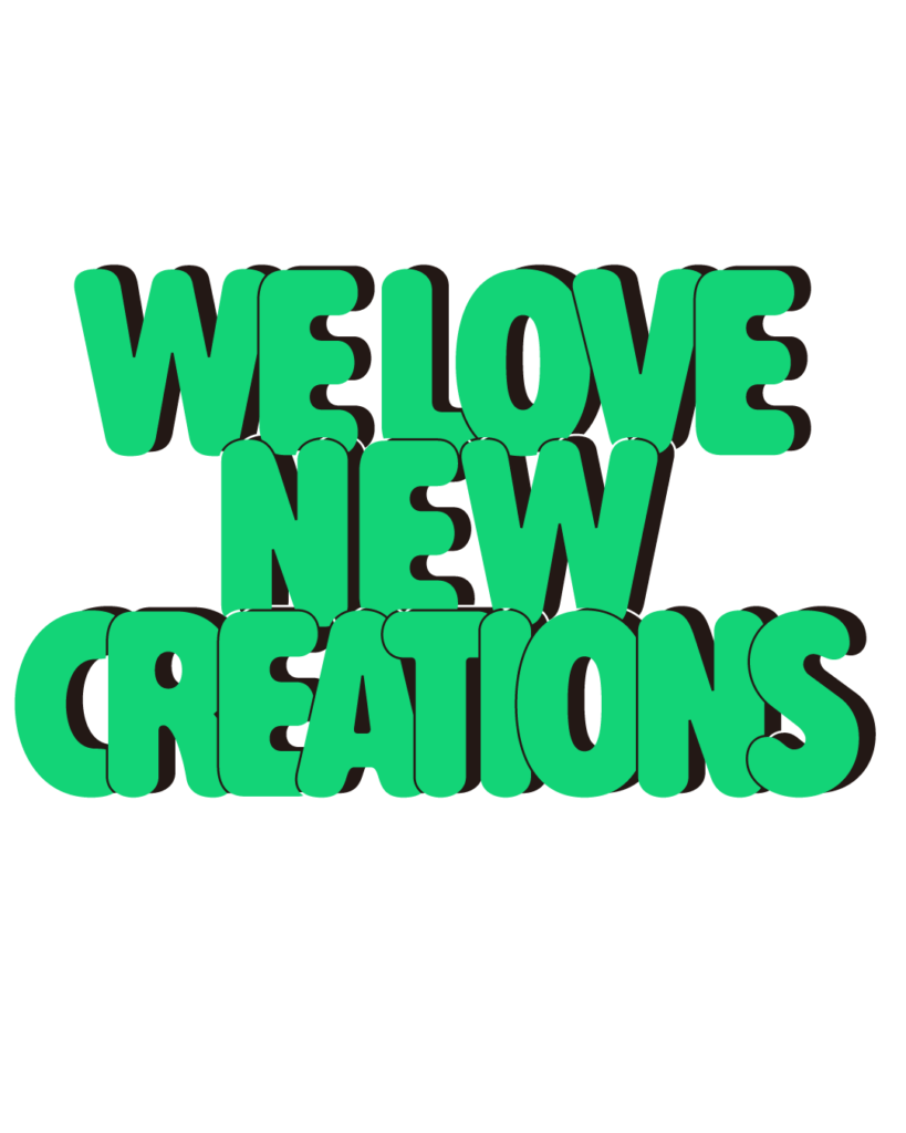 製造業インスタ向け「WE LOVE NEW CREATIONS」緑色ポップフォントのロゴ・文字素材
