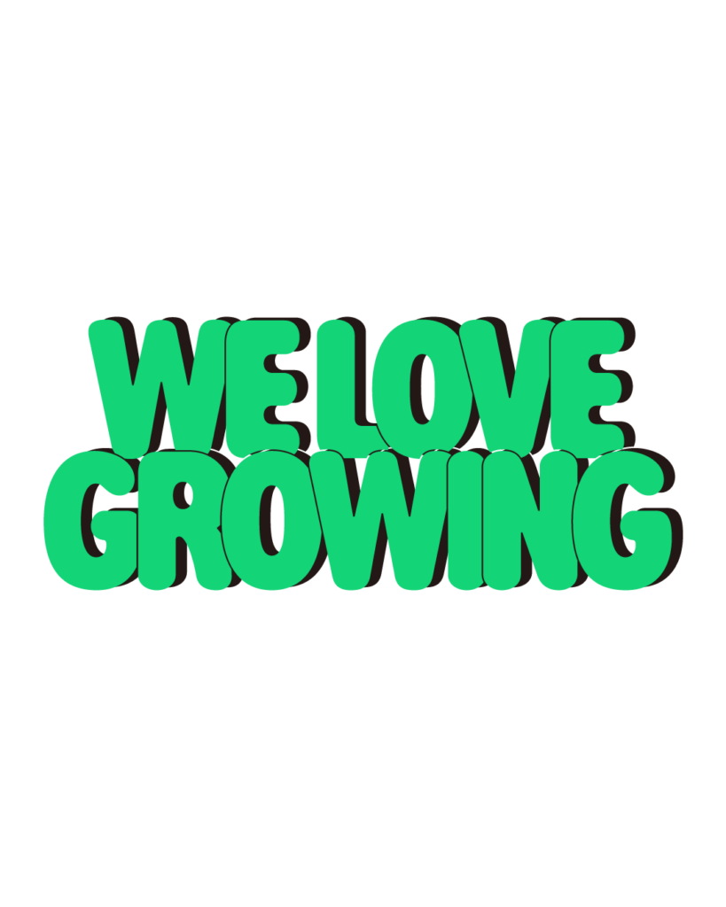製造業インスタ向け「WE LOVE GROWING」緑色ポップフォントのロゴ・文字素材
