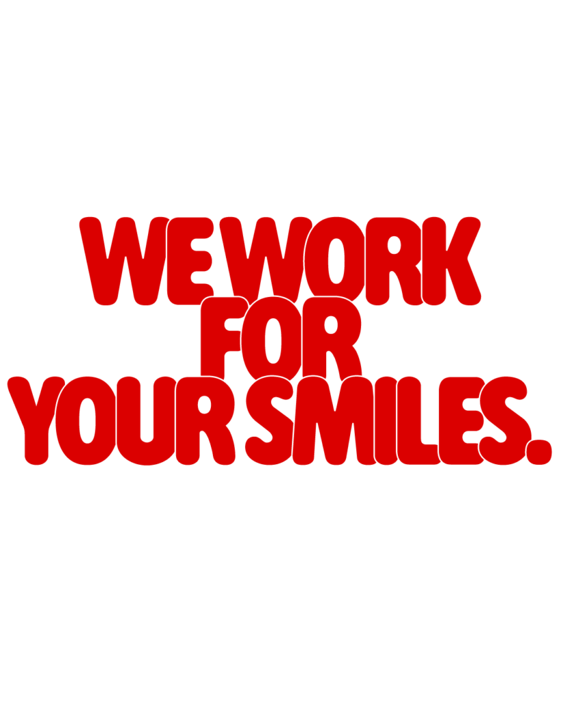 製造業インスタ向け「WE WORK FOR YOUR SMILES.」赤色ポップフォントのロゴ・文字素材
