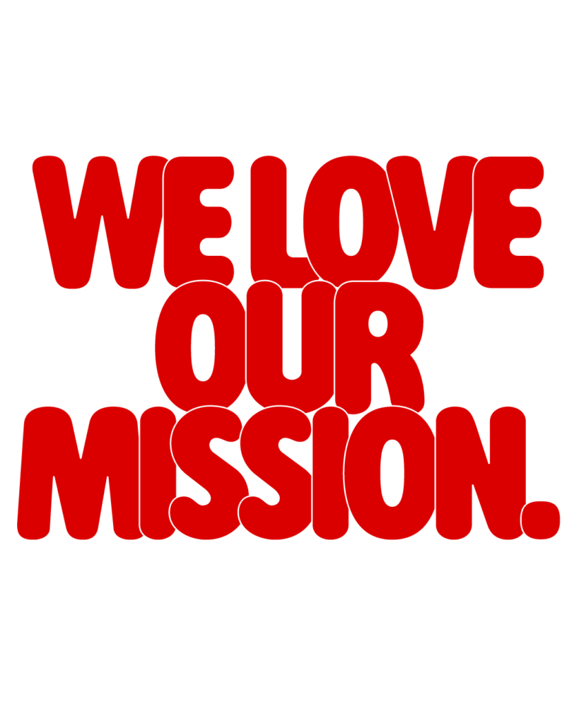 製造業インスタ向け「WE LOVE OUR MISSION.」赤色ポップフォントのロゴ・文字素材
