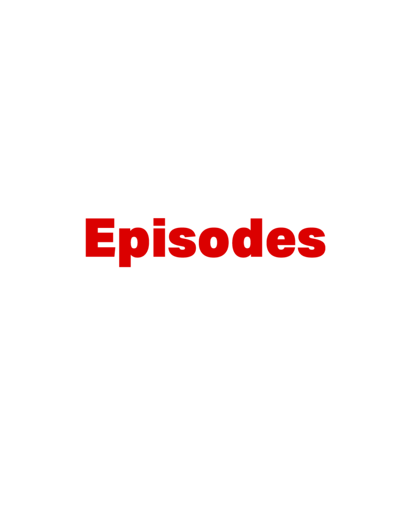 白背景に赤色で太字の「Episodes」という英単語が中央に配置されたタイポグラフィ画像
