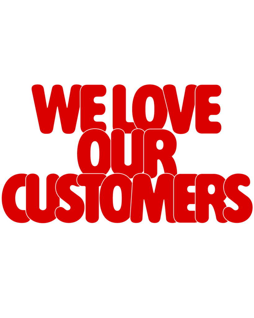 製造業インスタ向け「WE LOVE OUR CUSTOMERS」赤色ポップフォントのロゴ・文字素材
