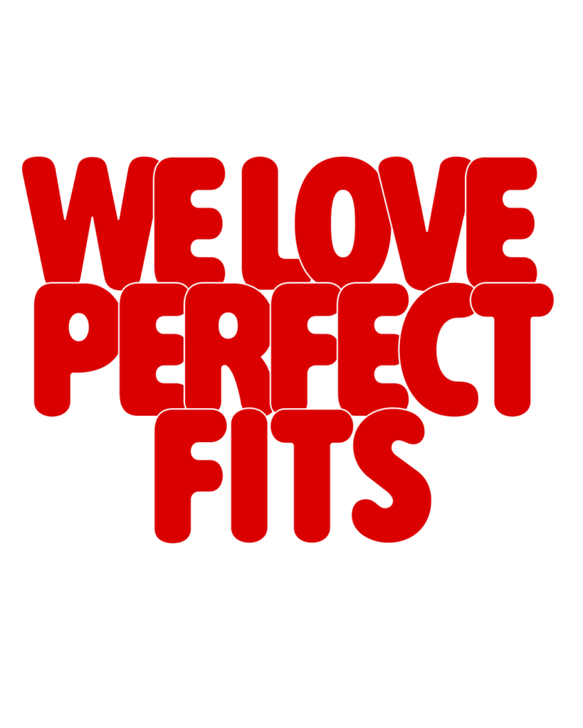 製造業インスタ向け「WE LOVE PERFECT FITS」赤色ポップフォントのロゴ・文字素材
