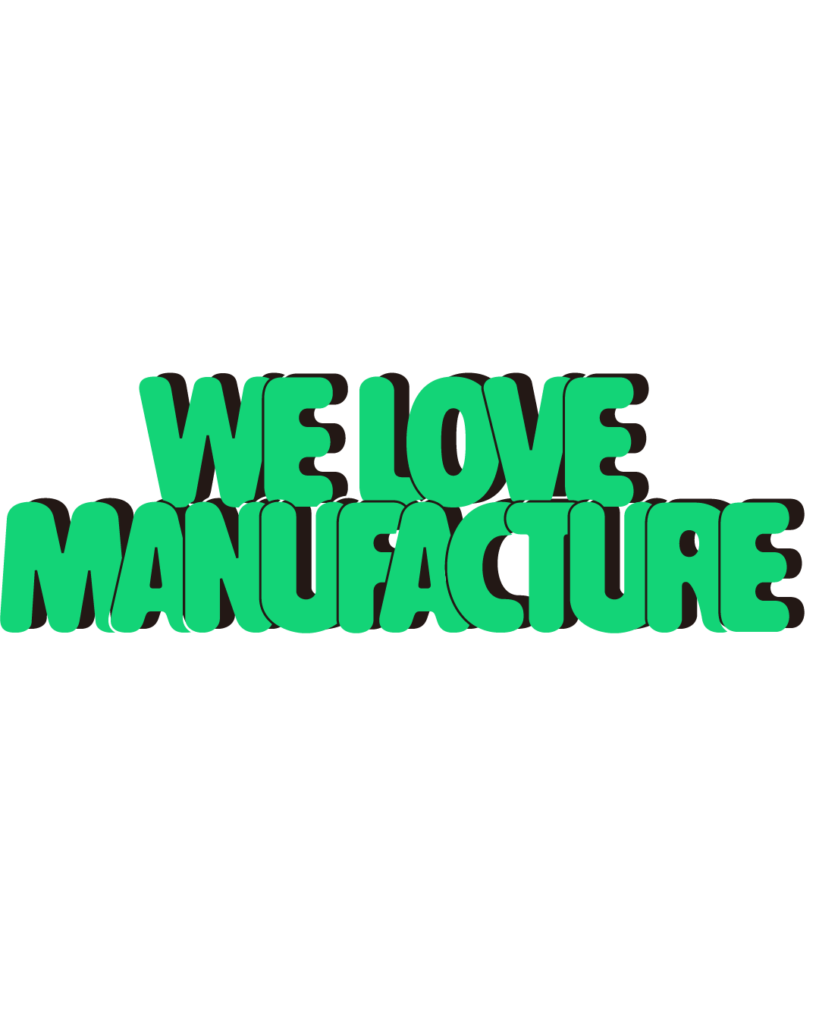 製造業インスタ向け「WE LOVE MANUFACTURE」緑色ポップフォントのロゴ・文字素材
