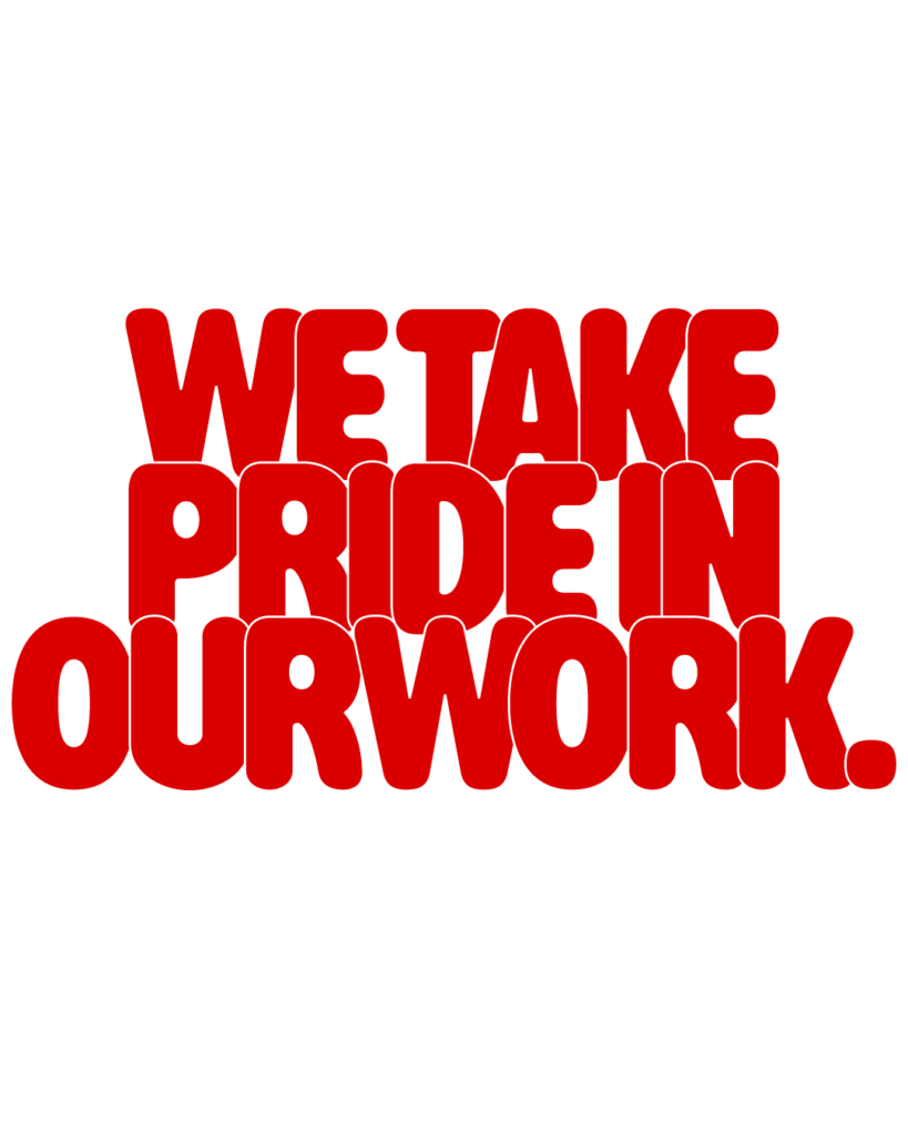 製造業インスタ向け「WE TAKE PRIDE IN OUR WORK.」赤色ポップフォントのロゴ・文字素材
