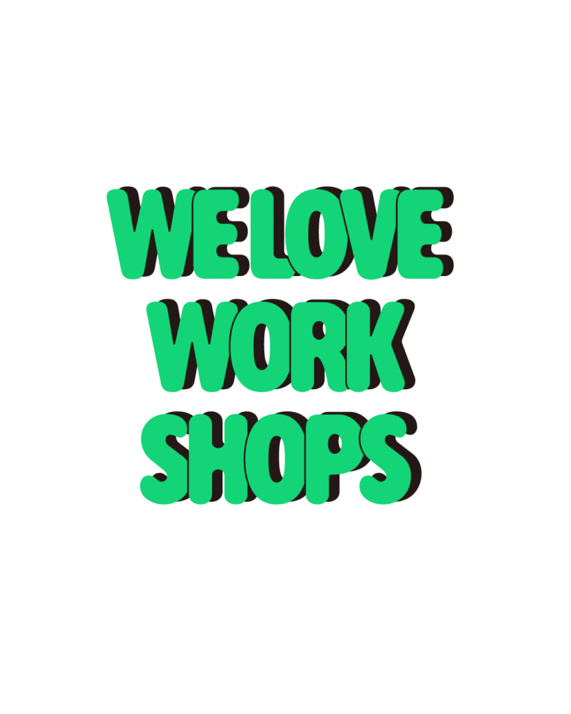 製造業インスタ向け「WE LOVE WORKSHOPS」緑色ポップフォントのロゴ・文字素材
